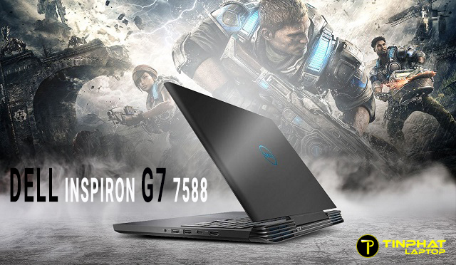 Đánh giá Laptop Gaming Dell Inspiron G7 7588 – Mãnh hổ của game Trung Địa