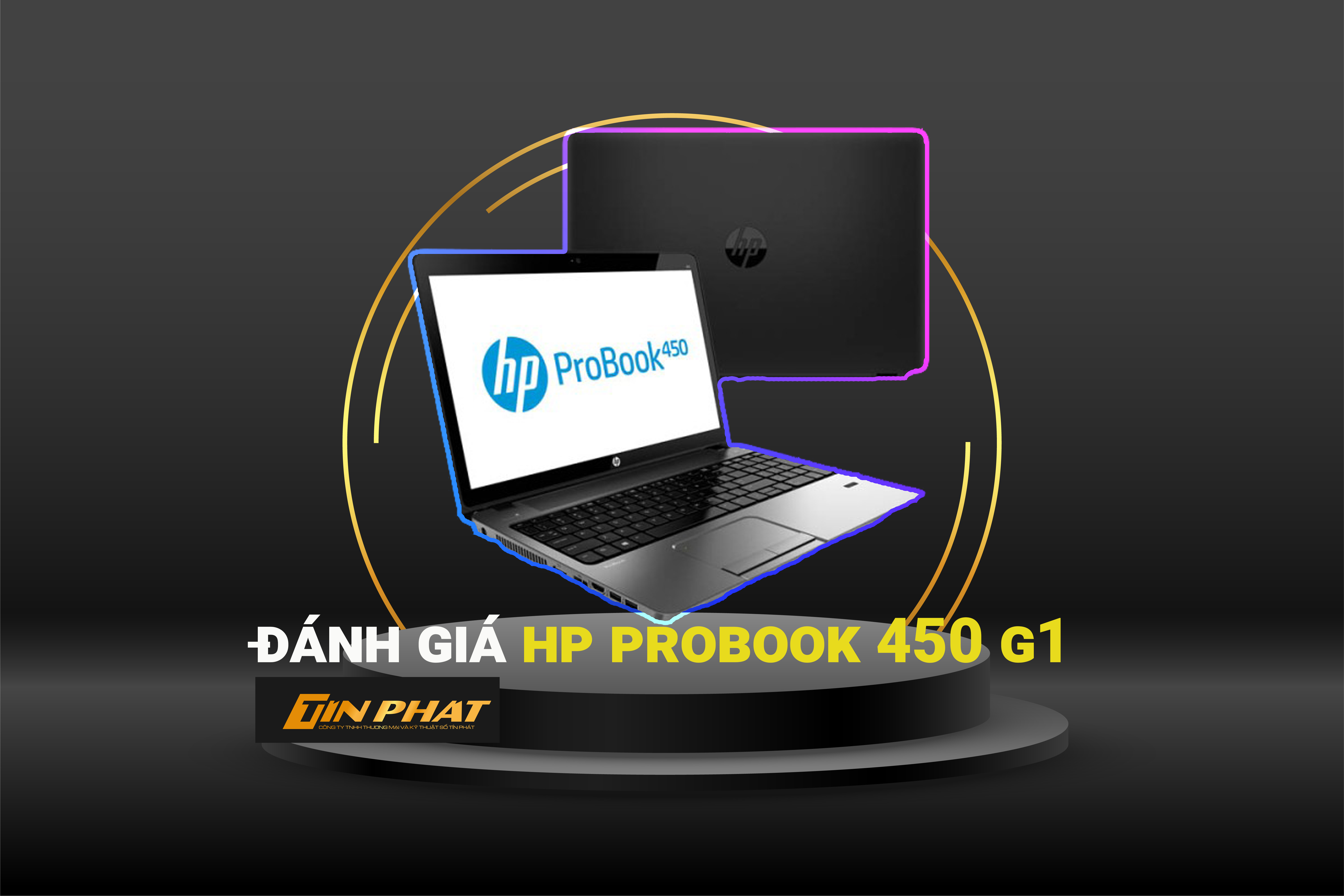 Đánh giá Laptop HP ProBook 450 G1 model hiện đại, thiết kế chuyên nghiệp
